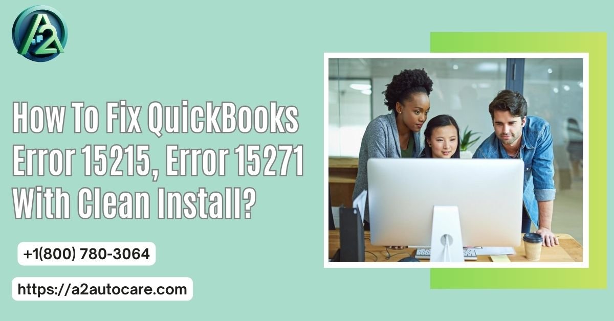 QuickBooks Error 15215 Blocking Updates? Proven Solutions To Fix